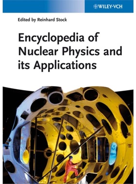 预订Encyclopedia of Nuclear Physics and its Applic