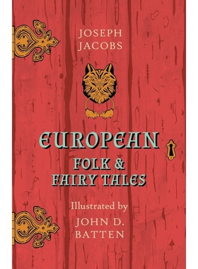 按需印刷European Folk and Fairy Tales - Illustrated by John D. Batten[9781473328976]