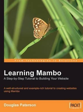 按需印刷Learning Mambo: A Step-by-Step Tutorial to Building Your Website[9781904811626]
