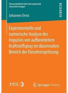 预订【德语】 Experimentelle und numerische Analyse des Impulses von aufbereitetem Kraftstoffspra