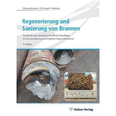 预订不退不换德语 Regenerierung und Sanierung von Brunnen:Technische und naturwissenschaftliche Grundlagen der Brunnenalt