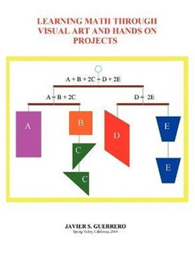 按需印刷不退不换Learning Math Through Visual Art and Hands on Projects[9781413475418]