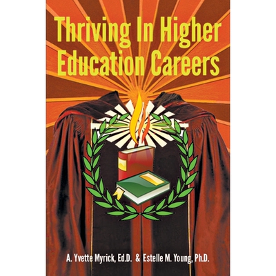 按需印刷不退不换Thriving in Higher Education Careers[9781478795230]