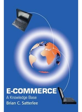 按需印刷E-Commerce:A Knowledge Base[9780595193714]