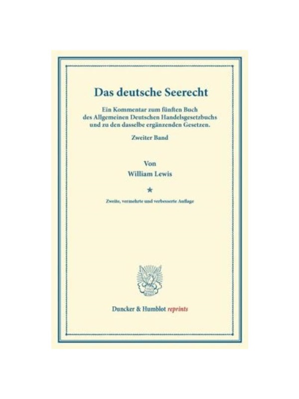预订【德语】Das deutsche Seerecht.:Ein Kommentar zum fünften Buch des Allgemeinen Deutschen Handelsgesetzbuchs und zu d