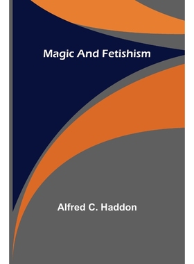 按需印刷Magic and Fetishism[9789356577381]