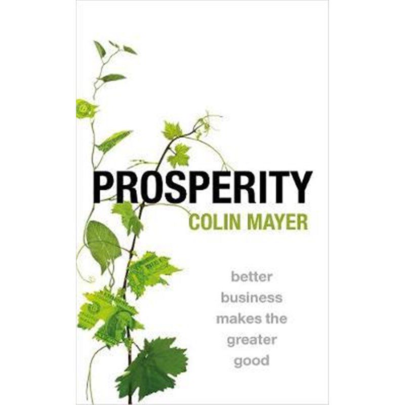 预订Prosperity:Better Business Makes the Greater Good
