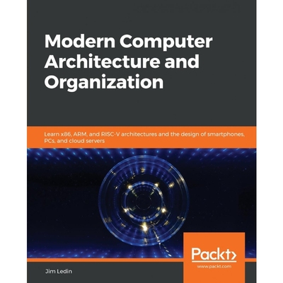 按需印刷Modern Computer Architecture and Organization[9781838984397]