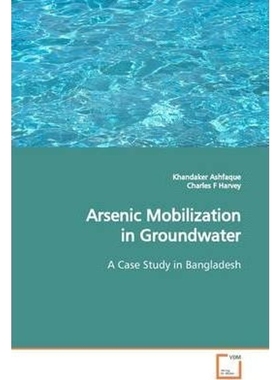 按需印刷Arsenic Mobilization in Groundwater[9783639101027]