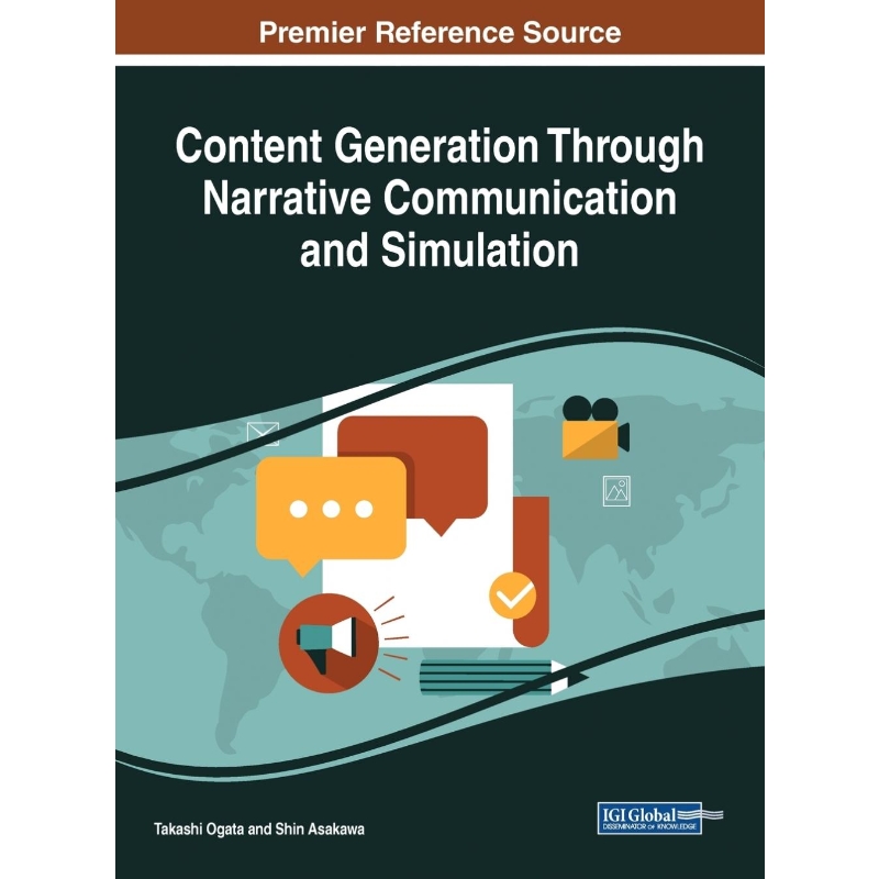 按需印刷Content Generation Through Narrative Communication and Simulation[9781522547754]