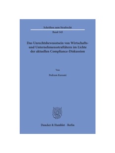 Unrechtsbewusstsein Disk Compliance 德语 Das Lichte Wirtschafts von aktuellen 预订 und der Unternehmensstraft?tern