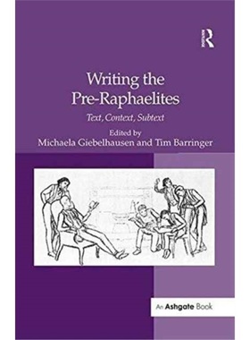 预订Writing the Pre-Raphaelites[9781138259485]