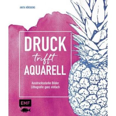 预订【德语】 Druck trifft Aquarell:Ausdrucksstarke Bilder - Lithografie ganz einfach