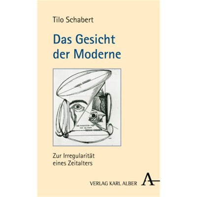 预订【德语】Das Gesicht der Moderne:Zur Irregularität eines Zeitalters