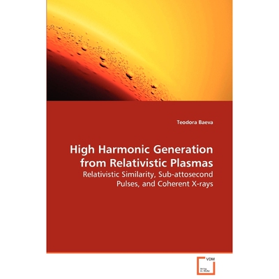 按需印刷不退不换High Harmonic Generation from Relativistic Plasma[9783639081930]