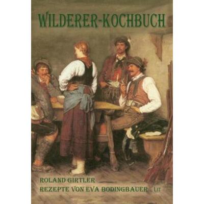 预订【德语】 Wilderer-Kochbuch:Mit Rezepten
