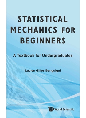 按需印刷不退不换Statistical Mechanics for Beginners[9789814299114]