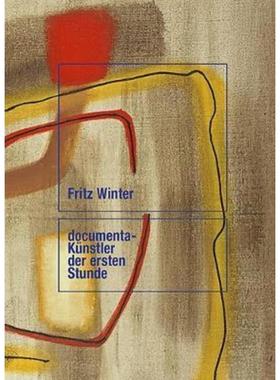 预订【德语】 Fritz Winter:documenta-Künstler der ersten Stunde