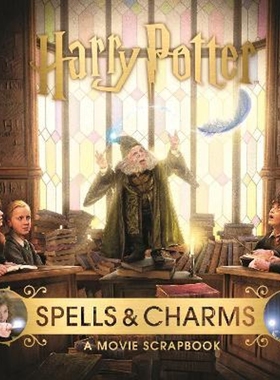 预订Harry Potter - Spells & Charms: A Movie Scrapbook