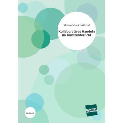 预订【德语】 Kollaboratives Handeln im Kunstunterricht:Eine qualitativ-empirische Untersuchung mit Praxisbeispielen