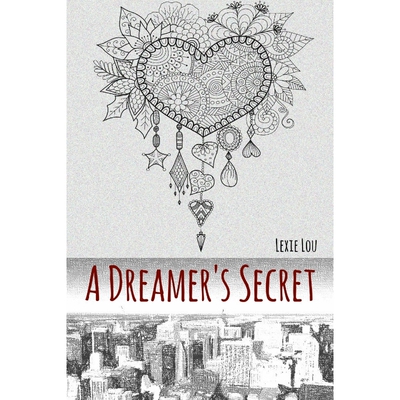按需印刷不退不换A Dreamer's Secret[9780692707159]