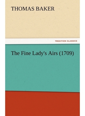 按需印刷不退不换The Fine Lady's Airs (1709)[9783842475878]
