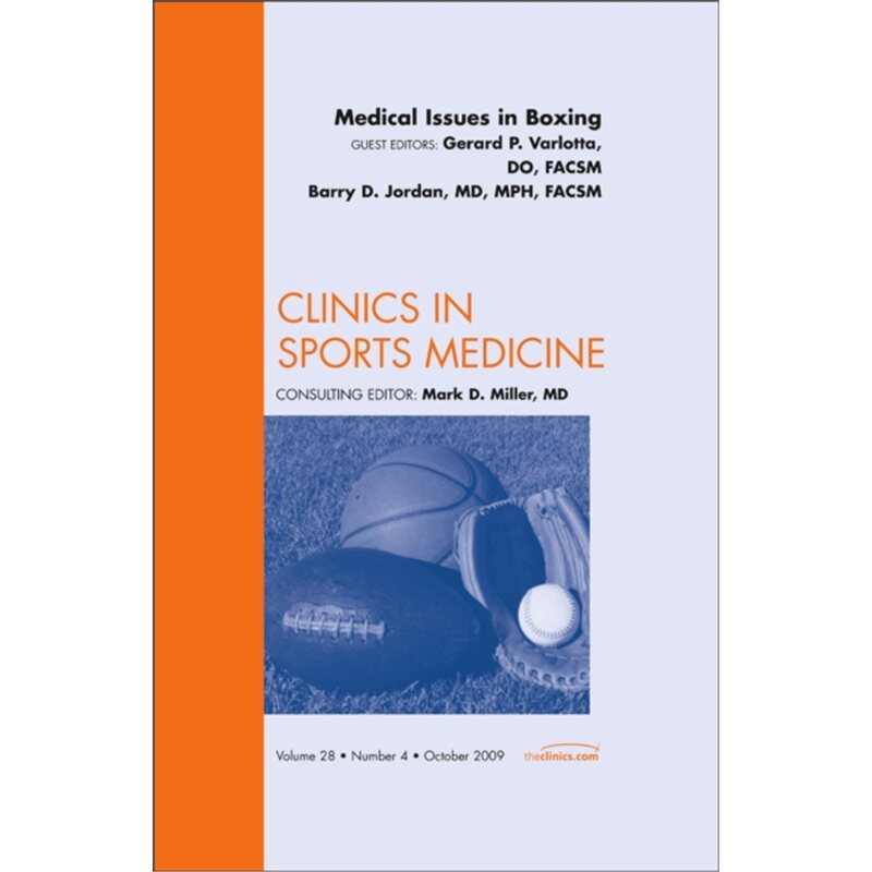 预订Medical Issues in Boxing, An Issue of Clinics in Sports Medicine[9781437712766]