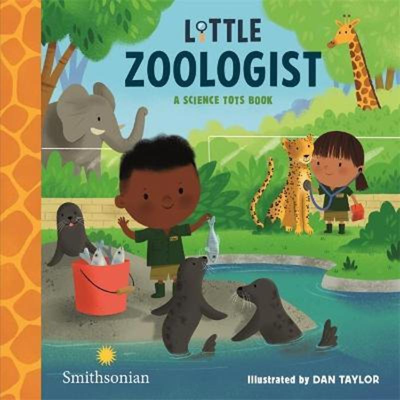 Little Zoologist: A Science Tots Book: 1
