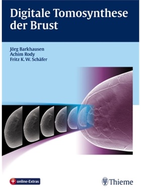 预订【德语】 Digitale Tomosynthese der Brust[9783131708915]