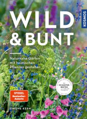 预订【德语】 Wild & bunt:Naturnahe Gärten mit heimischen Pflanzen gestalten