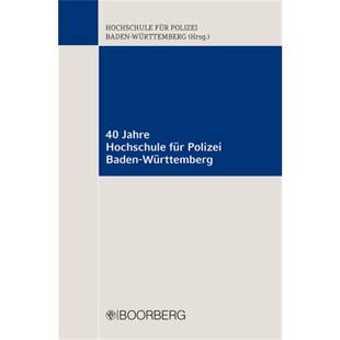 预订【德语】40 Jahre Hochschule fur Polizei Baden-Wurttemberg[9783415068483]