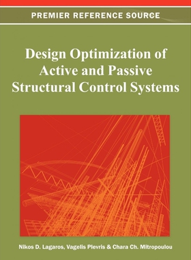 按需印刷不退不换Design Optimization of Active and Passive Structural Control Systems[9781466620292]