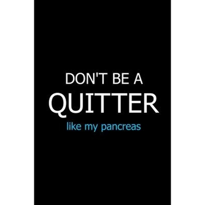 预订Don't Be a Quitter Like My Pancreas:Meal Planner Notebook, Grocery Shopping List, Weekly Planner Diary, Daily Planne