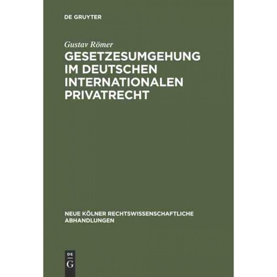 按需印刷DEG Gesetzesumgehung im deutschen internationalen Privatrecht[9783111163697]