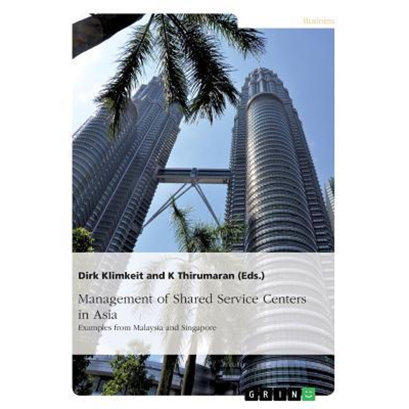 按需印刷Management of Shared Service Centers in Asia[9783668601376]