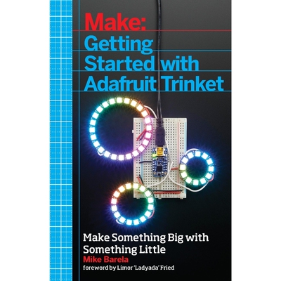 按需印刷不退不换Getting Started with Adafruit Trinket[9781457185946]