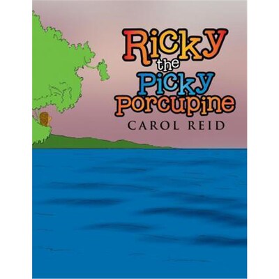 按需印刷不退不换RICKY THE PICKY PORCUPINE[9781503537255]