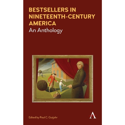 按需印刷Bestsellers in Nineteenth-Century America[9781783085798]
