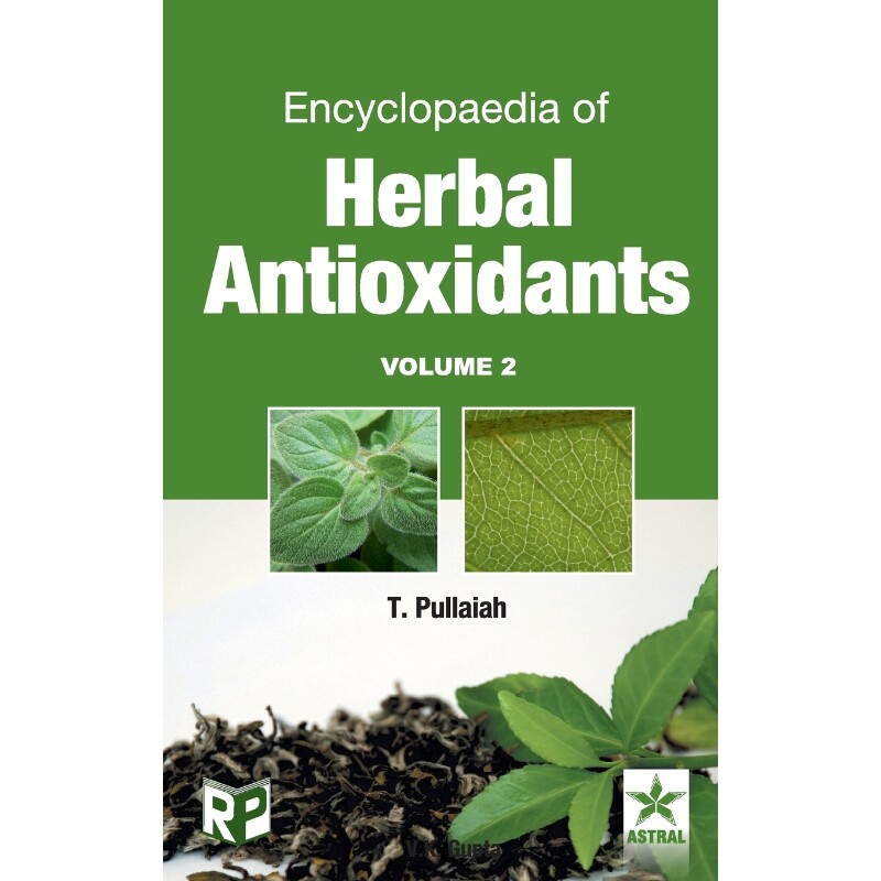按需印刷不退不换Encyclopaedia of Herbal Antioxidants Vol. 2[9789351307280]