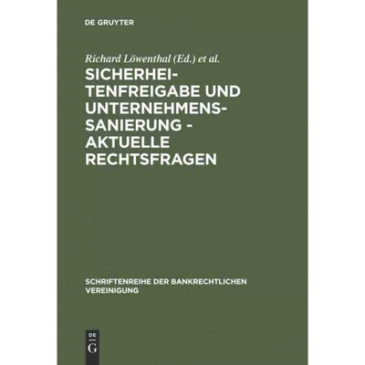 按需印刷DEG Sicherheitenfreigabe und Unternehmenssanierung   Aktuelle Rechtsfragen[9783110148015]