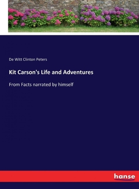 按需印刷Kit Carson s Life and Adventures[9783337339579]