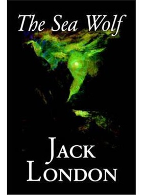 按需印刷不退不换The Sea Wolf by Jack London, Fiction, Classics, Sea Stories[9780809565429]