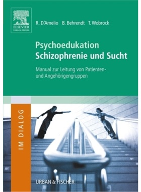 预订【德语】Psychoedukation Schizophrenie und Sucht[9783437227561]