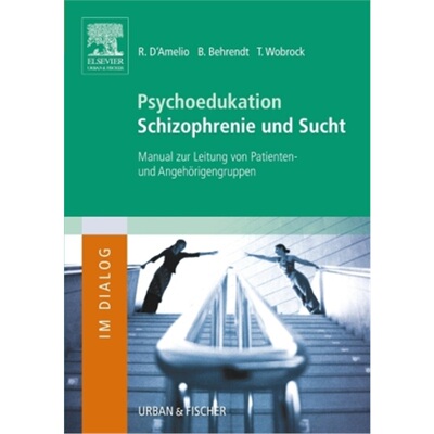 预订【德语】Psychoedukation Schizophrenie und Sucht[9783437227561]