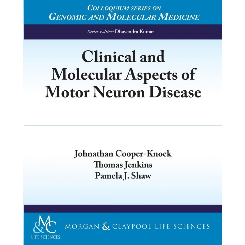 按需印刷Clinical and Molecular Aspects of Motor Neuron Disease[9781615044283]
