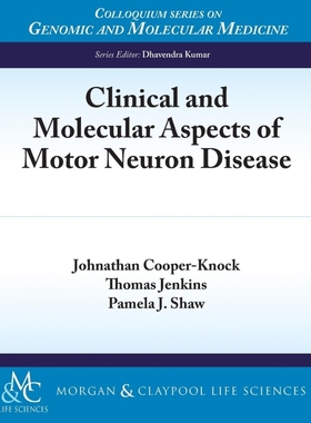 按需印刷Clinical and Molecular Aspects of Motor Neuron Disease[9781615044283]