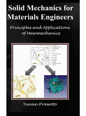 按需印刷SOLID MECHANICS FOR MATERIALS ENGINEERS --  Principles and Applications of Mesomechanics[9781304535689]