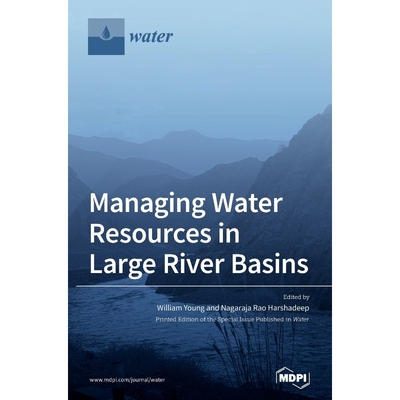 按需印刷Managing Water Resources in Large River Basins[9783036504667]