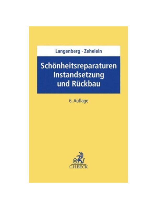 预订不退不换德语Sch?nheitsreparaturen, Instandsetzung und Rückbau:bei Wohn- und Gewerberaum