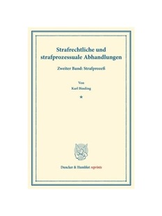 und Strafrechtliche strafprozessuale Abhandlungen. Strafproze? 预订 Bd.2 德语